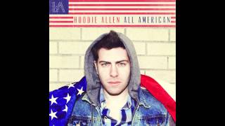 Hoodie Allen  quotAint Gotta Workquot [upl. by Quill]