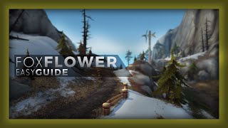 WoW  FOXFLOWER FARMING GUIDE [upl. by Agrippina670]