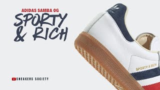 OLYMPIC 2024 Sporty amp Rich x adidas Samba OG  DETAILED LOOK  RELEASE INFO [upl. by Debbra971]