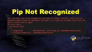 Pip Not Recognized  Python [upl. by Gnad]