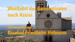 Wallfahrt der Generationen  Gespräch mit Bischof Friedhelm Hofmann [upl. by Pittel26]