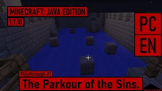 Minecraft Java Edition 1710 PCEN  The Parkour of the Sins EN  Playthrough 1 [upl. by Tirma]