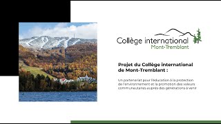 Soirée d’information pour le projet Collège international de MontTremblant 28032023 [upl. by Anitsyrhc]