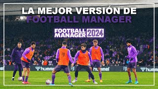 Football Manager 2024 💻 Los 5 motivos por los que creo que esta versión es la MEJOR de todas ⚽🔝 🎮 [upl. by Abey]