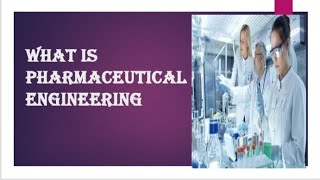 what is Pharmaceutical Engineering  what is Pharmaceutical Engineering in tamil [upl. by Whitten160]