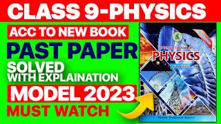 Class 9 New PHYSICS SOLVED MODEL PAPER  2023  2024  bsek Sindh board Karachi board 2024 [upl. by Eadnus]