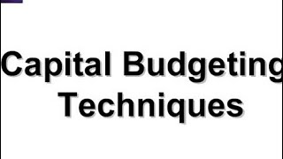 FM  CAPITAL BUDGETING TECHNIQUES  NPV IRR  Traditional Vs Discounting Technique a  FinClasses [upl. by Atteynad]