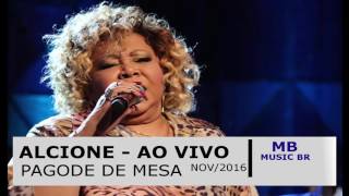 ALCIONE PAGODE DE MESA NOV2016 COMPLETO [upl. by Dihgirb547]