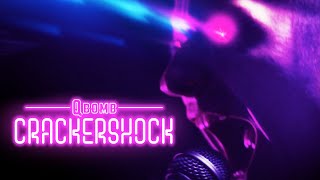 Qbomb  Crackershock Official Video [upl. by Ralph]