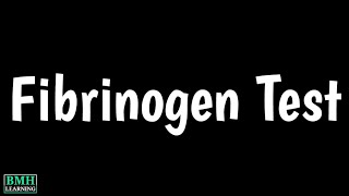 Fibrinogen Level Test  Fibrinogen Activity Test [upl. by Karlow]