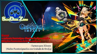 Genshin Impact  Farmeo para Xilonen  Núcleo Fuentenigmatico con Grabado de Oro [upl. by Eijneb]