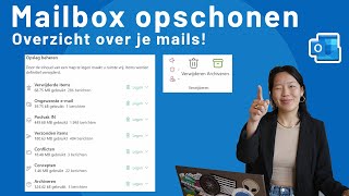 Je mailbox opschonen  Welke manieren zijn er [upl. by Nrobyalc]