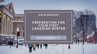 Winter Workshop  How to Survive Winter in Canada 11112021 [upl. by Larrie]