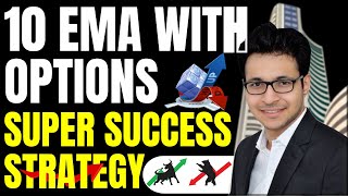 10 EMA with Options trading  Super success strategy  Intraday trading strategy [upl. by Chrysa]