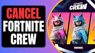 How To Cancel Your Fortnite Crew Subscription  Full Guide [upl. by Hael]