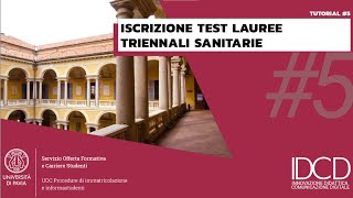 Procedure Immatricolazione  Tutorial 5  Iscrizione Test Triennali Sanitarie UNIPV [upl. by Ardrey]