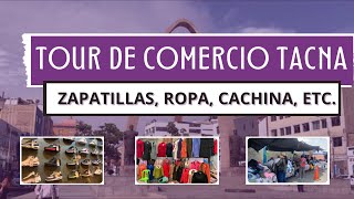 TOUR TACNA ZAPATILLAS ROPA ARTEFACTOS Y FERIAS CACHINERAS [upl. by Atikahc967]