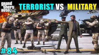 MICHAELS MILITARY VS TERRORIST  GTA 5 GAMEPLAY 84 [upl. by Adlihtam271]