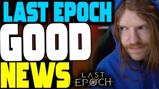 Good News For Last Epoch [upl. by Nanyt]