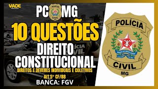 CONCURSO PCMG  10 QUESTÕES  DIREITO CONSTITUCIONAL  BANCA FGV [upl. by Jonina]