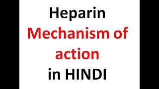 Heparin Mechanism of Action [upl. by Thacher]