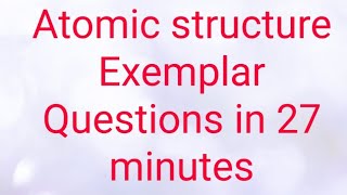 Atomic structure exemplar questions by Komali mam [upl. by Asial413]