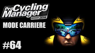 Pro Cycling Manager 2014  Carrière AG2R La Mondiale  64 FR HD [upl. by Willy]