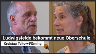 Ludwigsfelde bekommt neue Oberschule  Kreistag TeltowFläming [upl. by Aryan738]