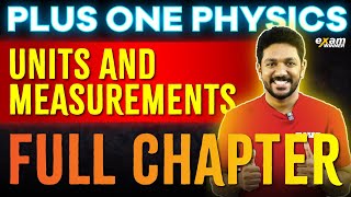 Plus One Physics  Chapter 1  Units and Measurements  One Shot  Exam Winner 1 [upl. by Jaycee]