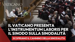 Il Vaticano presenta lInstrumentum Laboris per il Sinodo sulla Sinodalità 2023 [upl. by Erfert]