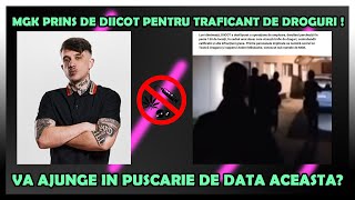 MGK666 a fost PRINS de DIICOT pentru TRAFICANT DE DROGURI  Va fi BAGAT la PUSCARIE TopTrap News [upl. by Berkman]