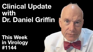 TWiV 1144 Clinical update with Dr Daniel Griffin [upl. by Labors670]