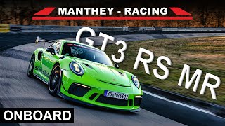 Nordschleife Onboard  Porsche 9912 GT3 RS MR 206 Kilometer in 649656 minutes with Kévin Estre [upl. by Atnauqal]