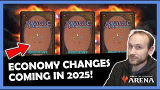 4 Big Upcoming Changes to the Economy for 2025 and Beyond  MTG Arena Economy Guide [upl. by Sihon]