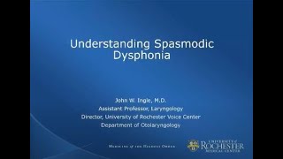 Understanding Spasmodic Dysphonia [upl. by Zoeller3]