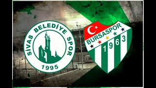 Sivas Belediyespor  Bursaspor 2GOL [upl. by Leandre]