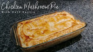 CHICKEN AND MUSHROOM PIE Recipe HALAL with PUFF PASTRY  Easy Homemade Chicken Mushroom Pie [upl. by Oetomit]