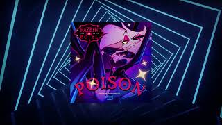 Hazbin Hotel Italian Soundtrack  Riccardo Suarez  Veleno Poison Kegh N Sesar Remix [upl. by Ailama]