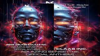 Rene Ablaze amp Claas Inc  Ablazing Sense The Official Anthem Extended Mix [upl. by Docilu350]