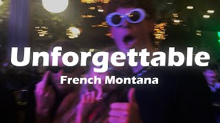 French Montana  Unfogettable feat Swae Lee Lyrics [upl. by Eatnoed574]