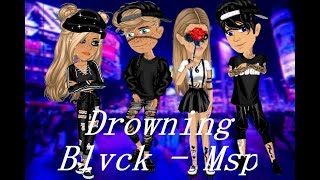 Drowning  Msp Version [upl. by Lebasy]