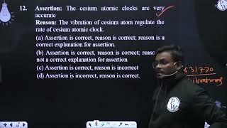 Assertion The cesium atomic clocks are very accurate Reason The vibration of cesium atom regul [upl. by Supat]