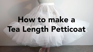 How to make a Tea Length Petticoat Tutorial DIY Petticoat [upl. by Blythe]