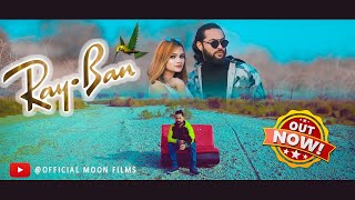 Rayban  Ghulam Qadir GQ Ft By Arslan [upl. by Anitsihc431]