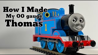 How I Made my OO Gauge Thomas [upl. by Notlim]