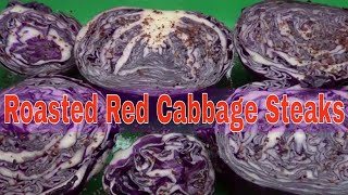 Roasted Red Cabbage Steaks [upl. by Nnylakcaj183]