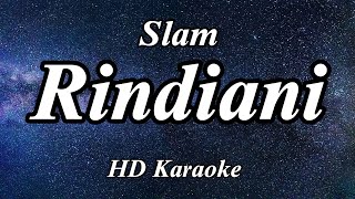 Rindiani  Slam  ZMC Karaoke [upl. by Dulcea]