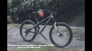 Commencal Meta TR 29 2022  Dream Build [upl. by Anaxor]