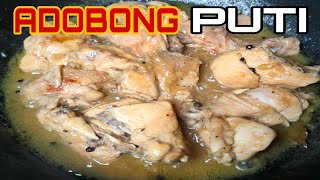 Adobong Puti  Adobong Kapampangan  White Chicken Adobo  Adobong Puti Recipe [upl. by Westland640]