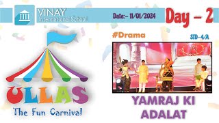 STD  4A  DRAMA  YAMRAJ KI ADALAT  Vinay International School [upl. by Lenrad957]